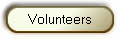 Volunteers