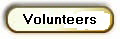 Volunteers